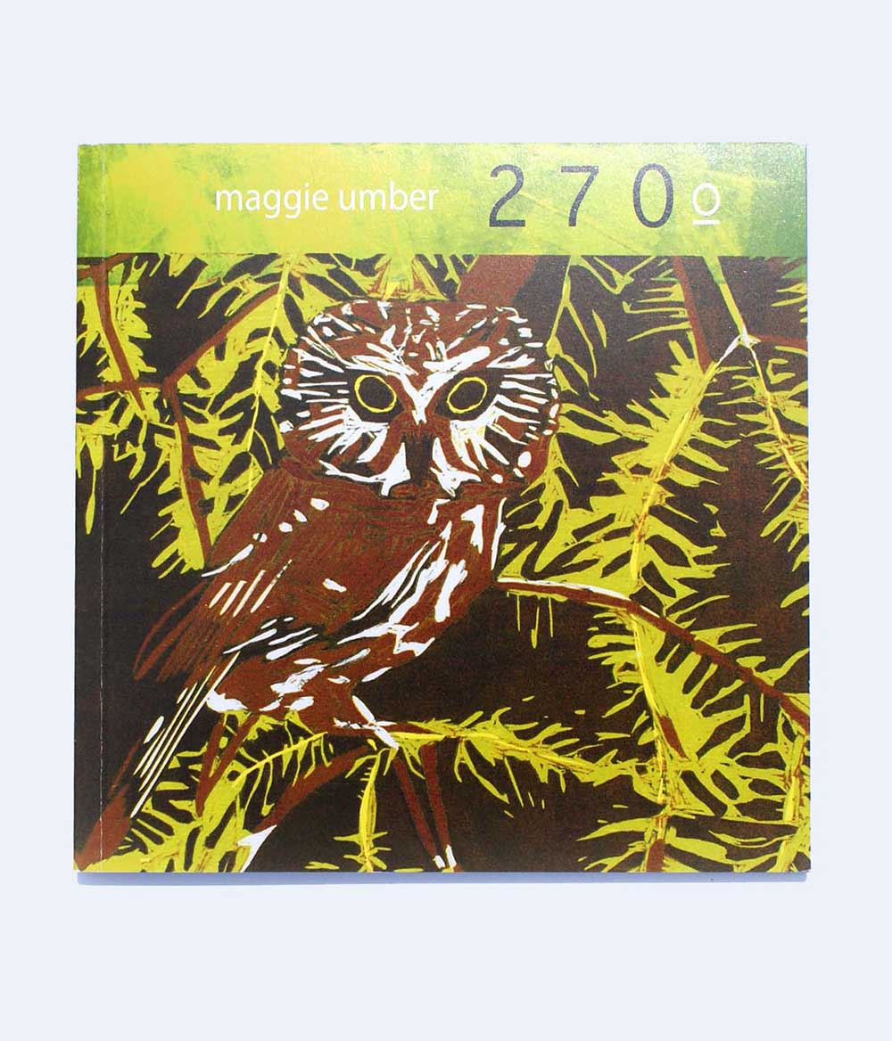 a northern saw-whet owl in a pine tree on the cover, with text that reads: maggie umber 270°
