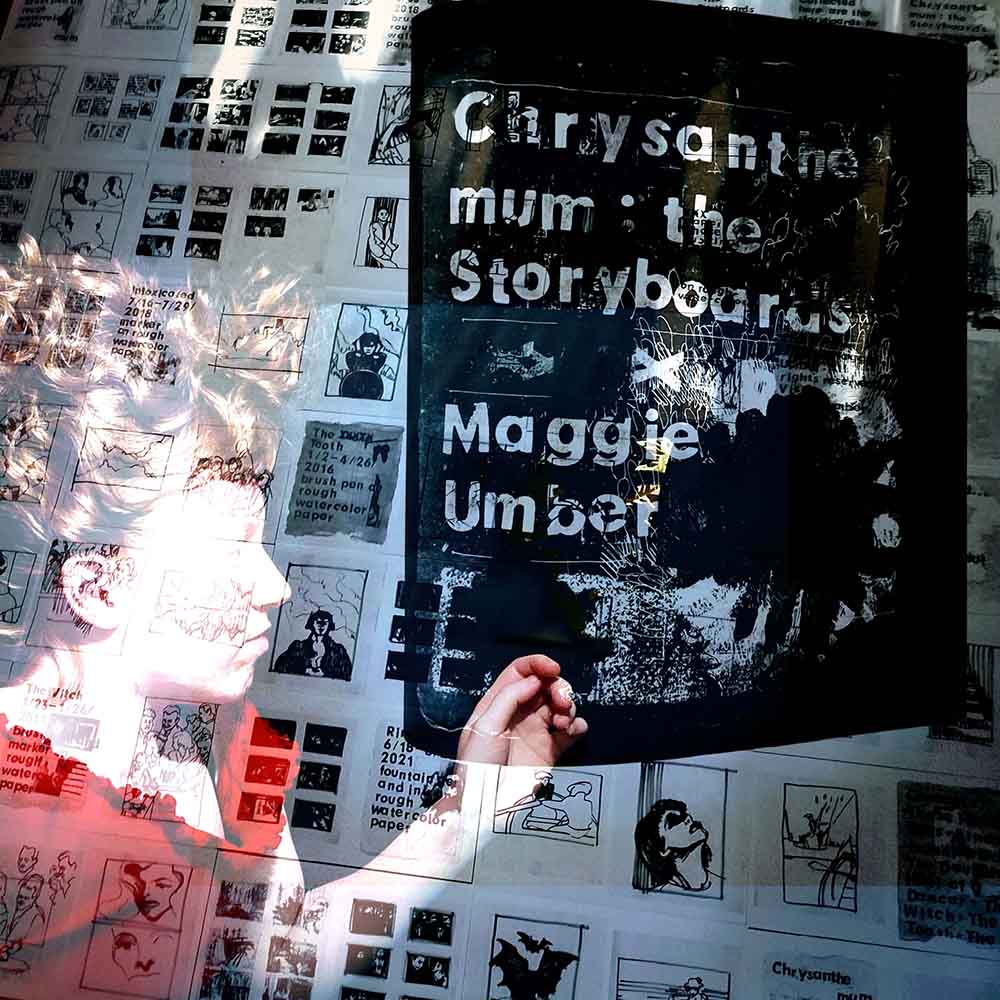 maggie umber profile in light in front of storyboard pages, text reads: Chrysanthemum: the Storyboards by Maggie Umber