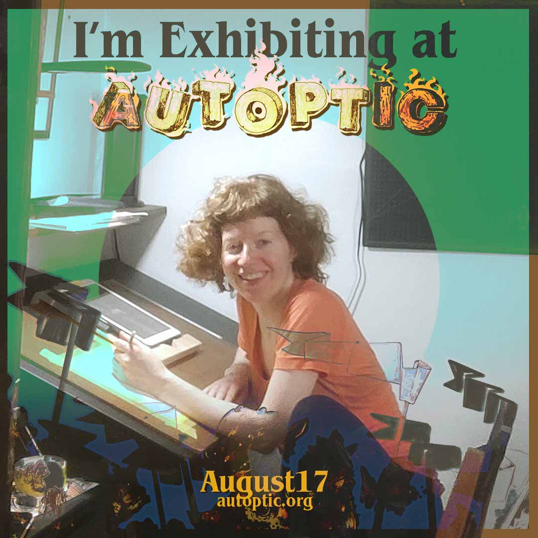 Maggie Umber in an orange shirt sitting at her drawing desk holdin a pencil, text reads I'm Exhibiting at AUTOPTIC, August 17, autoptic.org