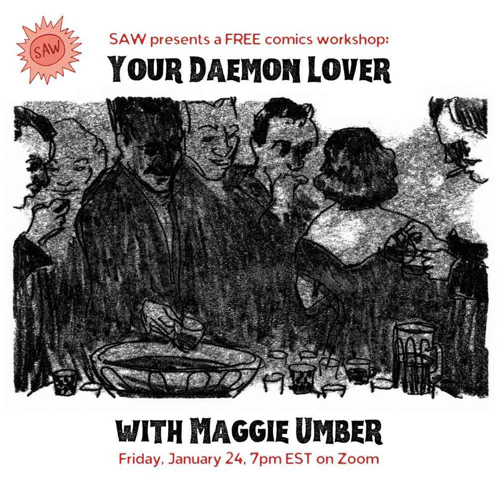 image of a woman at a party meeting a demon lover, text reads: SAW Presents a FREE comics workshop, Your Daemon Lover with Maggie Umber, 1/24 7pm on ZOOM