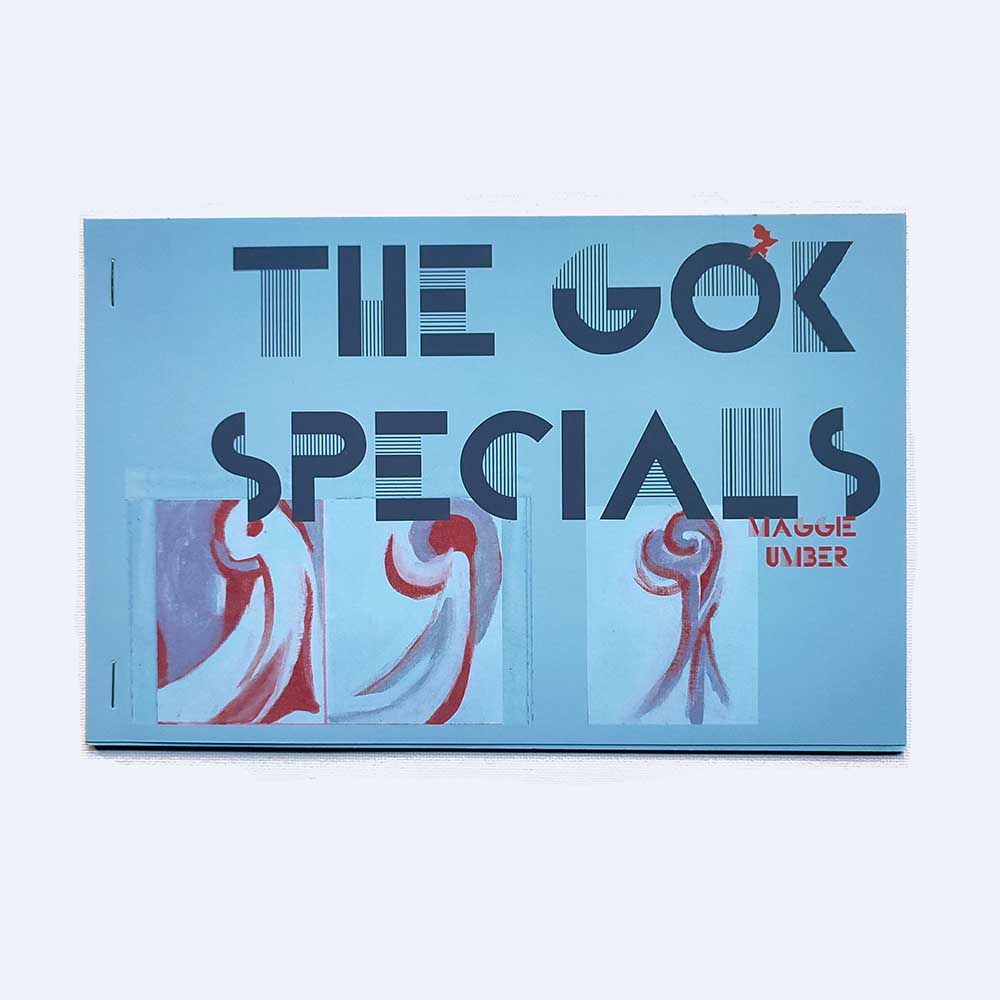 three panels with abstract swirls,text reads: The GOK Specials, Maggie Umber